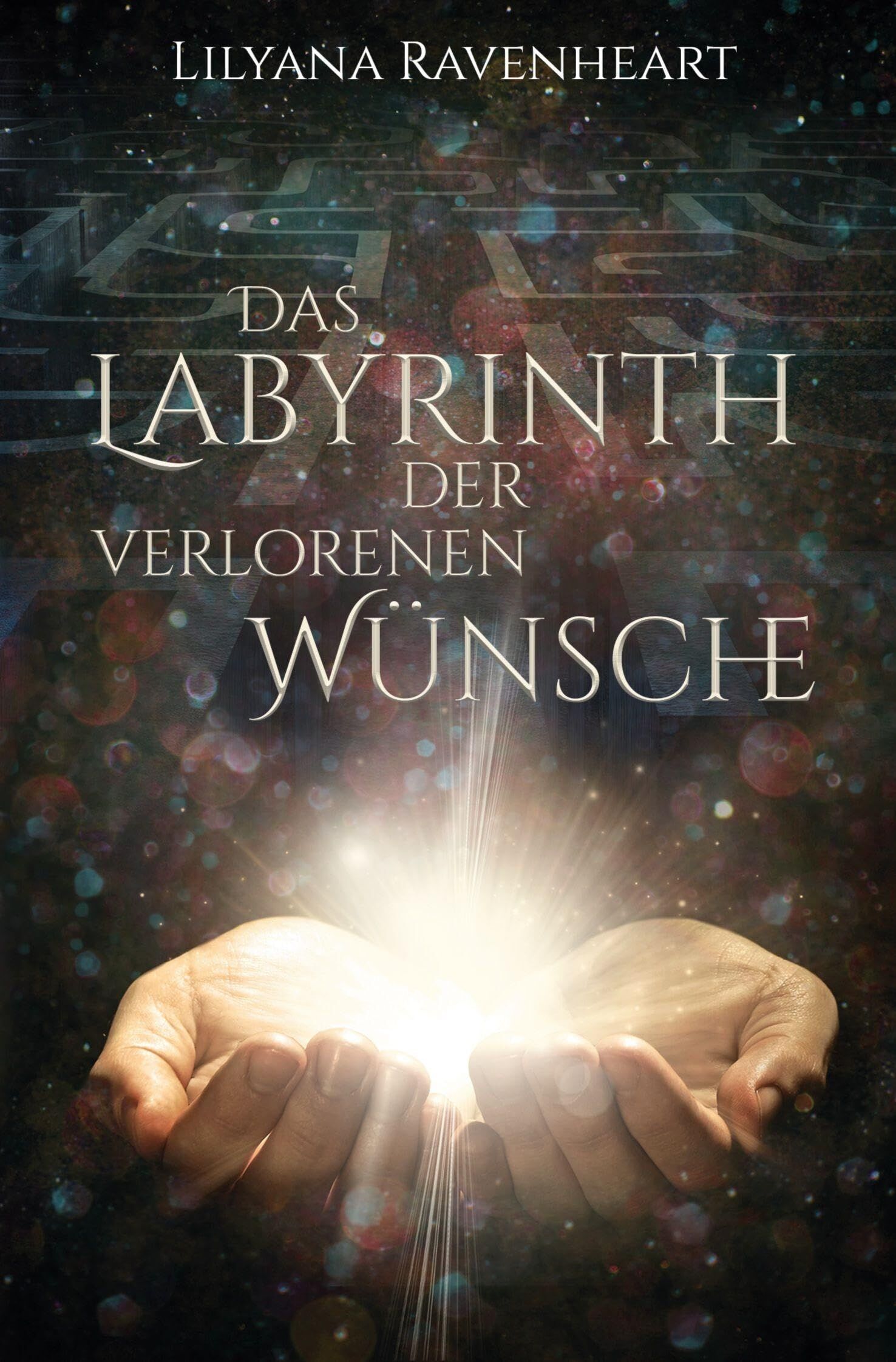 Das Labyrinth der verlorenen Wünsche