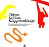 Tukan, Gibbon, Klapperschlange: Ein Fotobuch mit famosen Gedichten der Neuen Frankfurter Schule