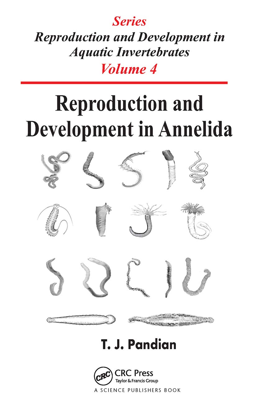 Reproduction and Development in Annelida: Series On: Reproduction and Development in Aquatic Invertebrates