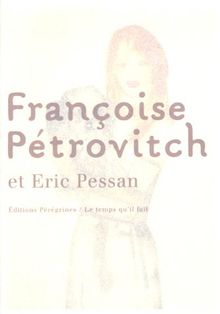 Françoise Pétrovitch et Eric Pessan