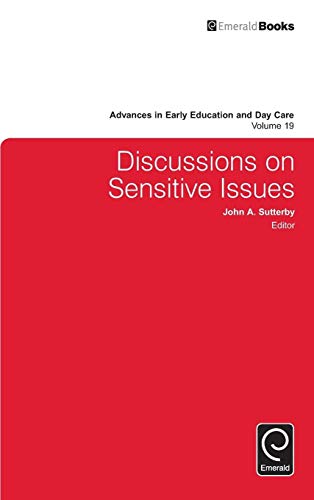 Discussions on Sensitive Issues (Adances in Early Education and Day Care, 19, Band 19)