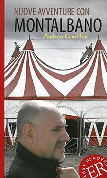 Nuove avventure con Montalbano: Italienische Lektüre für das 3. und 4. Lernjahr (Easy Readers - Facili da leggere)