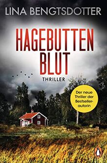 Hagebuttenblut: Thriller (Die Charlie-Lager-Serie, Band 2)