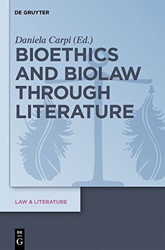 Bioethics and Biolaw through Literature (Law & Literature, Band 2)