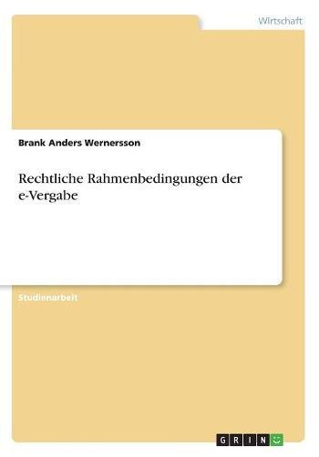 Rechtliche Rahmenbedingungen der e-Vergabe