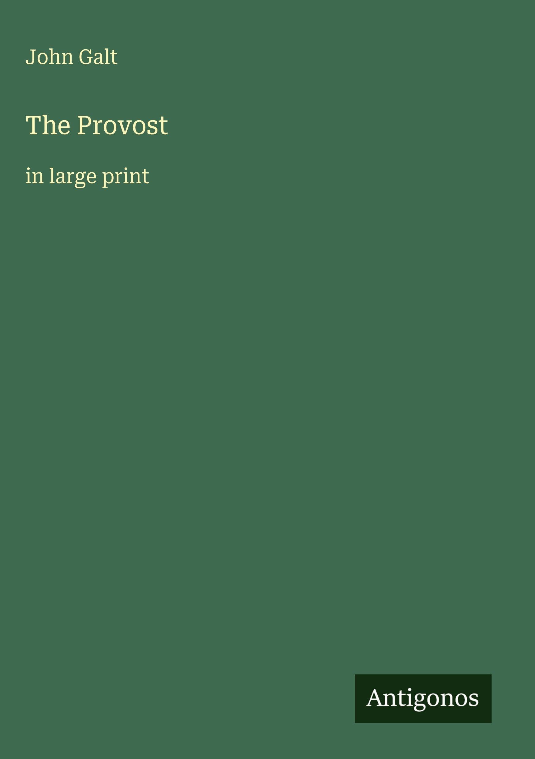 The Provost: in large print
