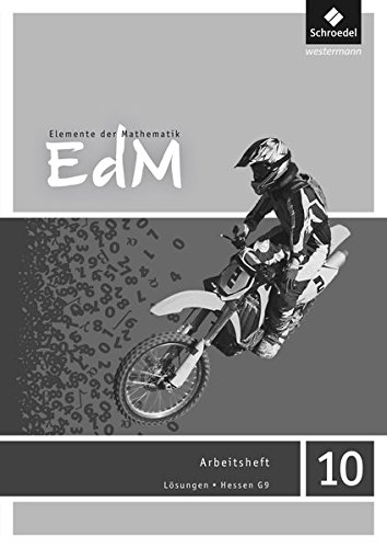 Elemente der Mathematik SI - Ausgabe 2013 für G9 in Hessen: Lösungen Arbeitsheft 10
