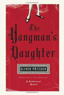 The Hangman's Daughter (A Hangman's Daughter Tale, Band 1)