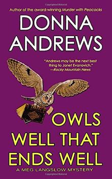 Owls Well That Ends Well (Meg Langslow Mysteries)