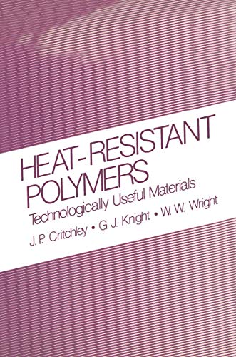 Heat-Resistant Polymers: Technologically Useful Materials