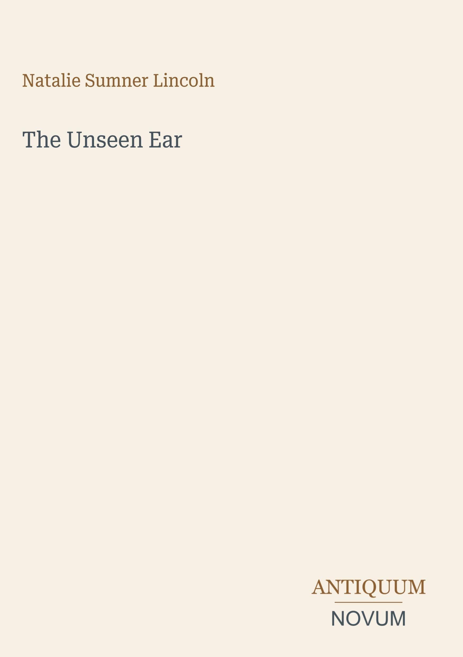 The Unseen Ear