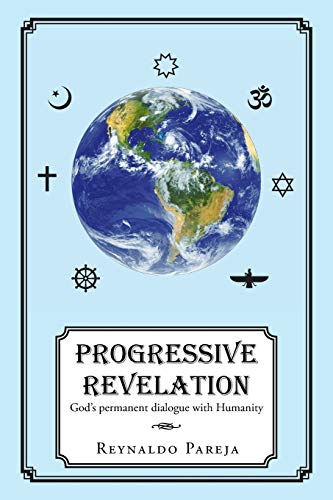 Progressive Revelation: God’s Permanent Dialogue with Man