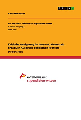 Kritische Aneignung im Internet. Memes als kreativer Ausdruck politischen Protests
