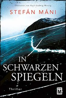 In schwarzen Spiegeln - Ein Island-Thriller