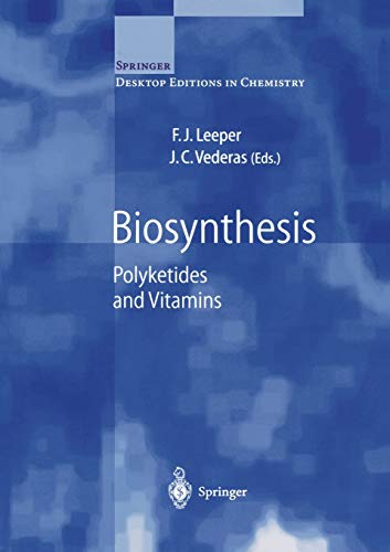 Biosynthesis: Polyketides and Vitamins (Springer Desktop Editions in Chemistry)