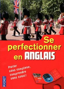 Se perfectionner en anglais : dire et comprendre