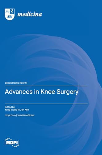 Advances in Knee Surgery