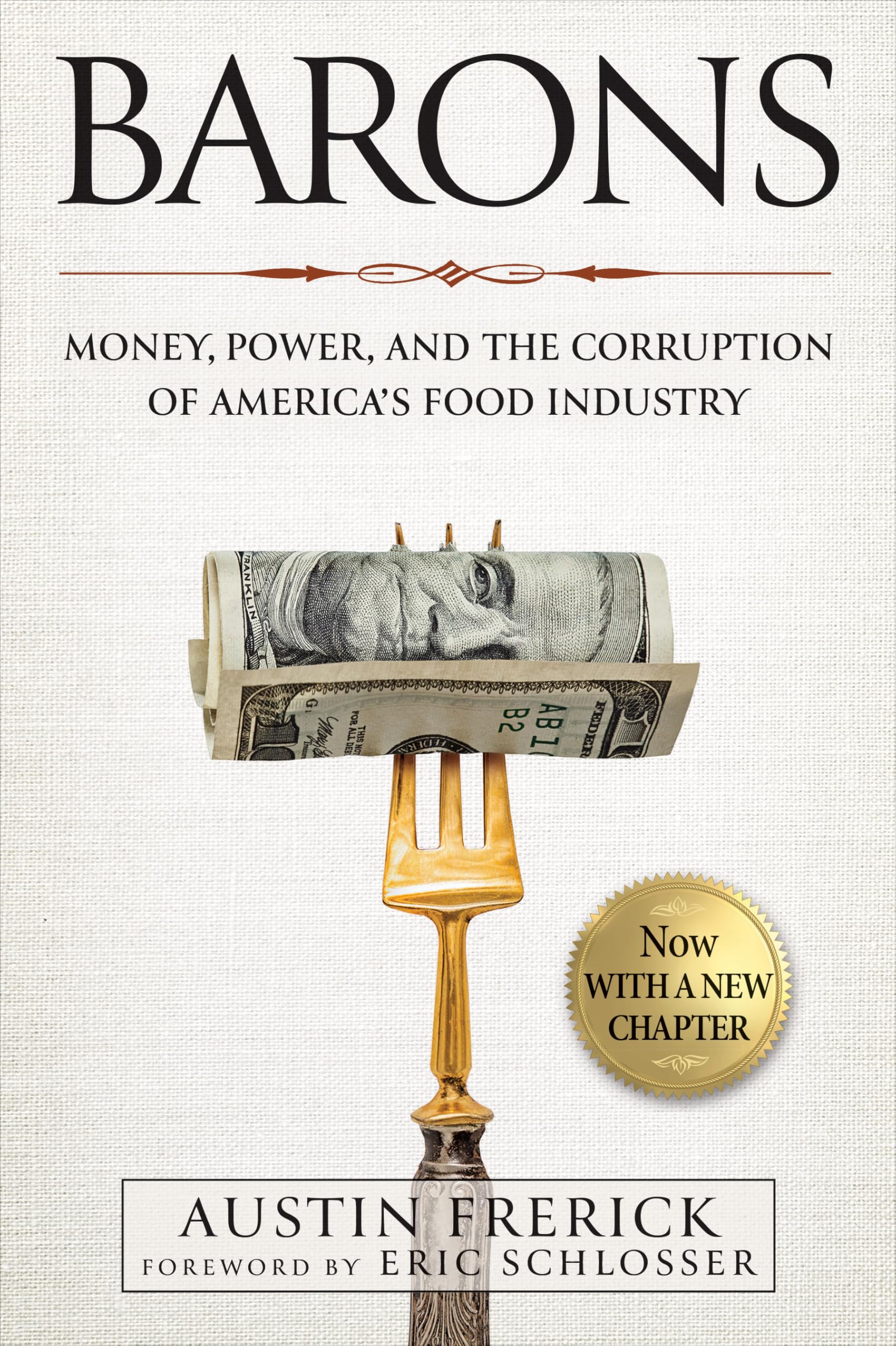 Austin Frerick Barons, Money, Power, And The Corruption Of America's Food Industry