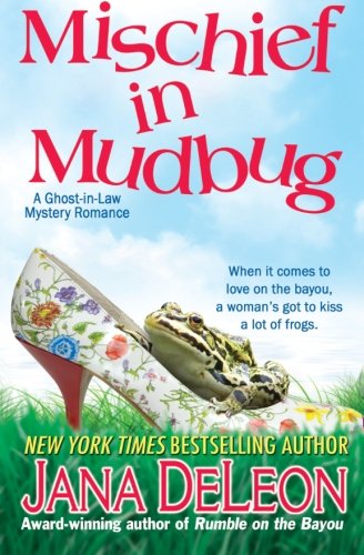 Mischief in Mudbug (Ghost-in-Law Series)