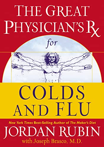 The Great Physician's Rx for Colds and Flu (4) (Rubin Series, Band 4)