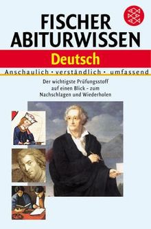 Fischer Abiturwissen Deutsch: Anschaulich - Verständlich - Umfassend