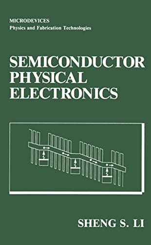 Semiconductor Physical Electronics (Microdevices)