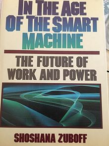 In Age Of Smart Mach: The Future of Work and Power