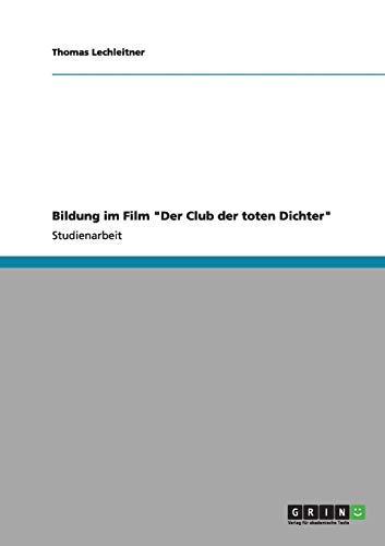 Bildung im Film Der Club der toten Dichter
