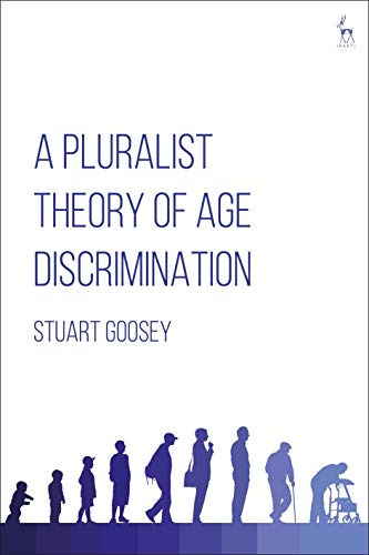 A Pluralist Theory of Age Discrimination