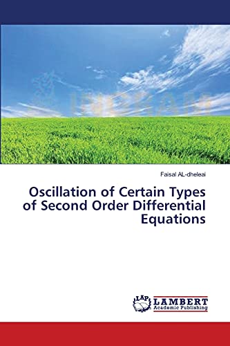 Oscillation of Certain Types of Second Order Differential Equations