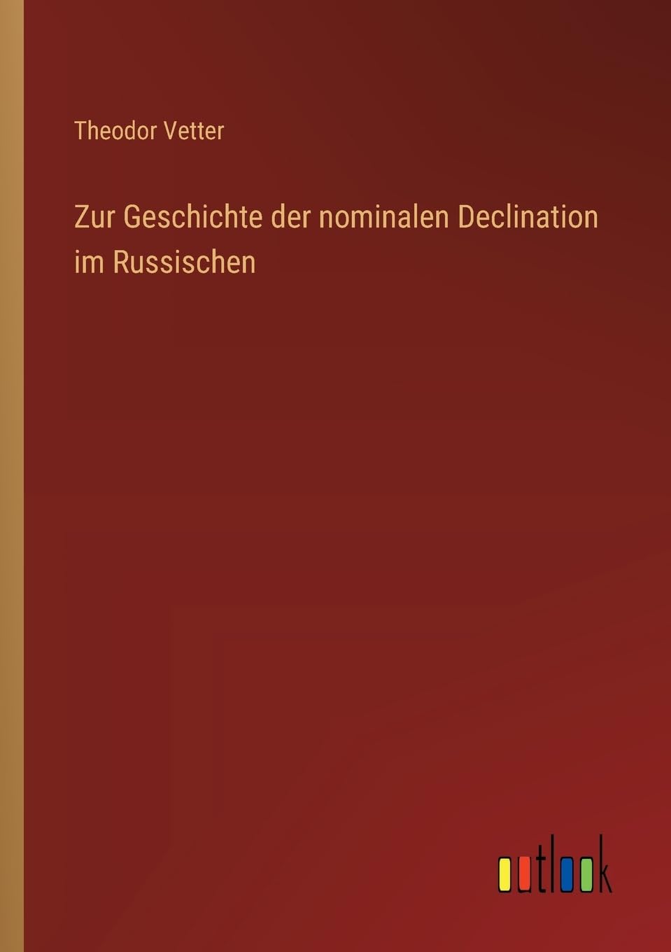 Zur Geschichte der nominalen Declination im Russischen