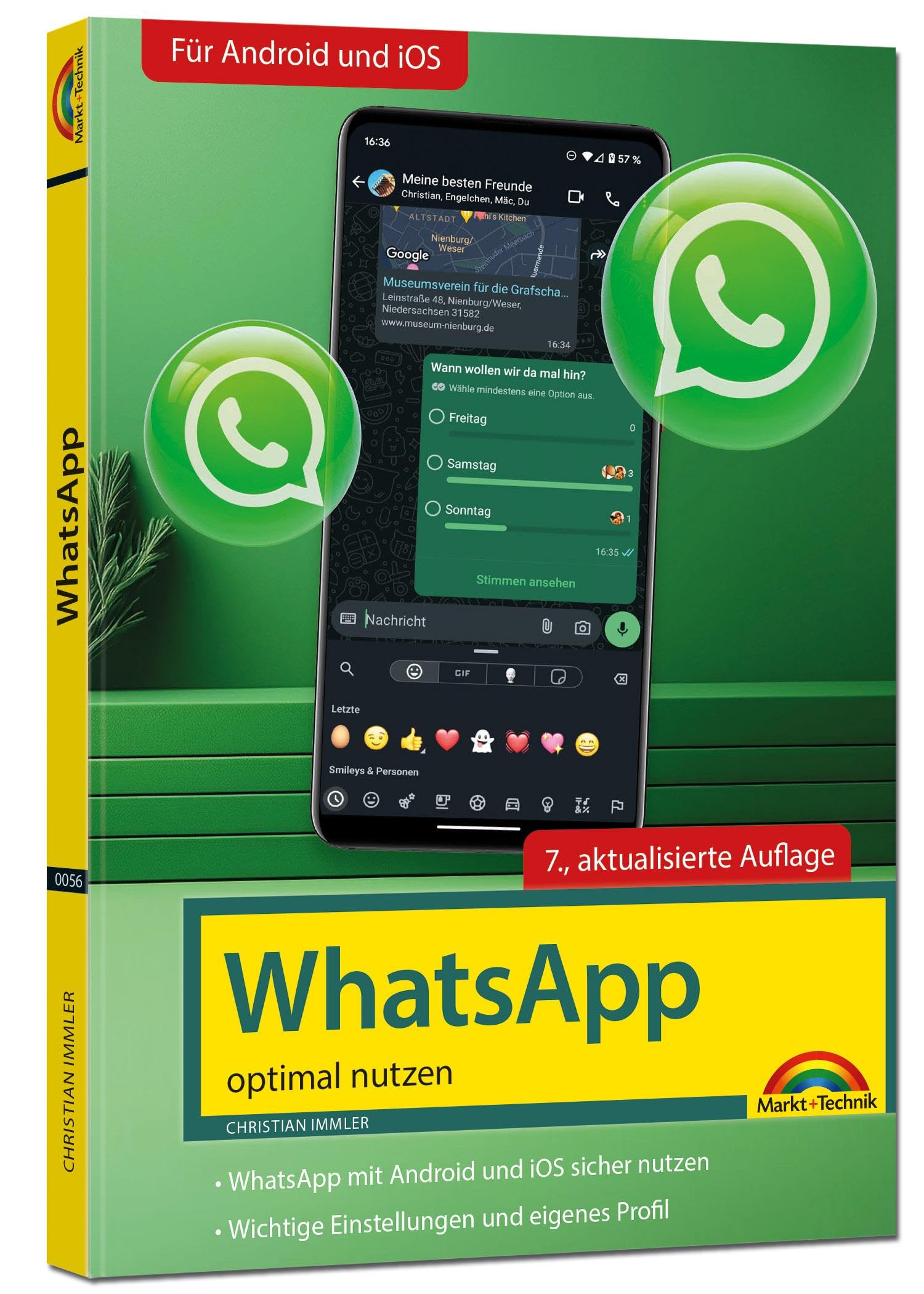 WhatsApp - optimal nutzen - 7. Auflage - neueste Version 2025; auch alle neuen KI-Funktionen erklärt: - komplett in Farbe - Für Einsteiger und Fortgeschrittene - Für alle Android und iOS Geräte