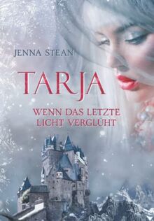 TARJA – Wenn das letzte Licht verglüht