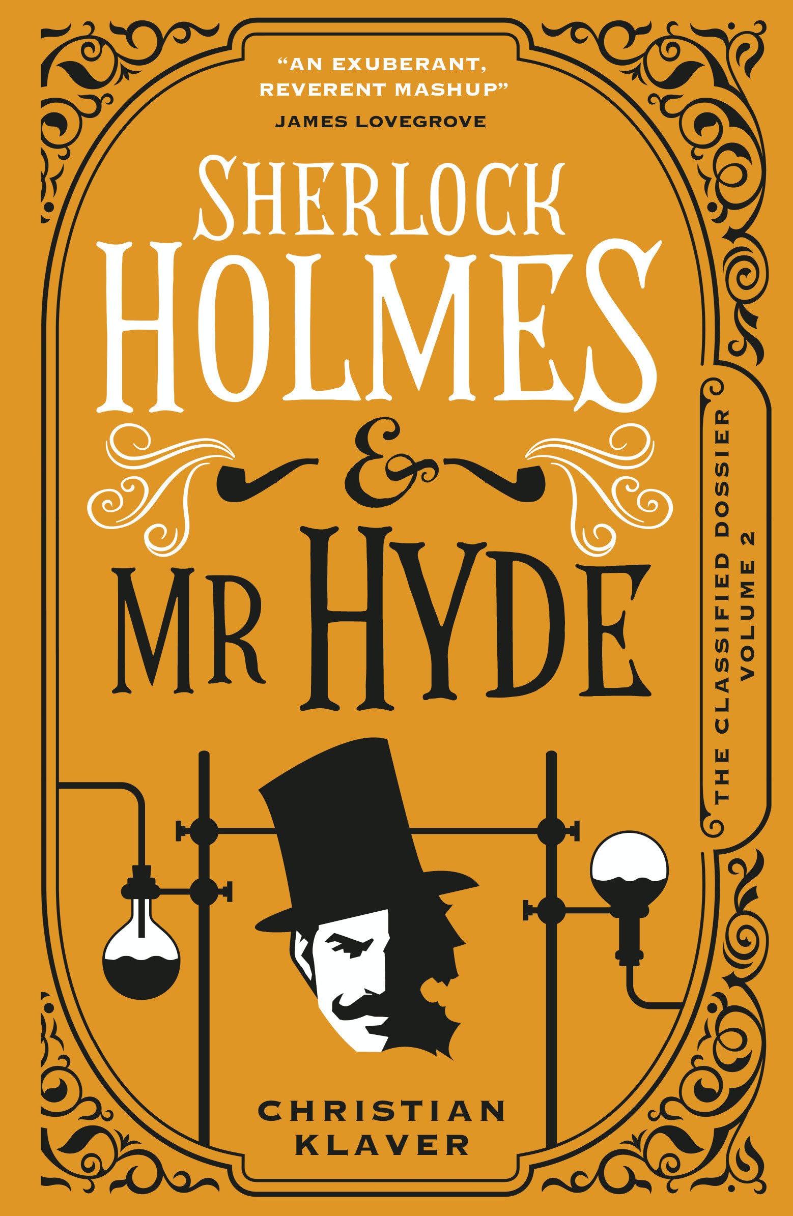 The Classified Dossier - Sherlock Holmes and MR Hyde - Christian Klaver Gebunden