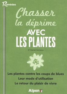 Chasser la déprime avec les plantes