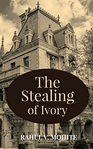 The Stealing of Ivory