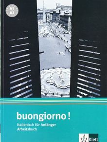 Buongiorno - Neubearbeitung. Ein Italienischlehrwerk für Erwachsene (Für den Erwerb des VHS-Zertifikats Italienisch): buongiorno! Neuausgabe, Arbeitsbuch von Brambilla, Rosanna, Crotti, Alessandra | Buch | Zustand gut