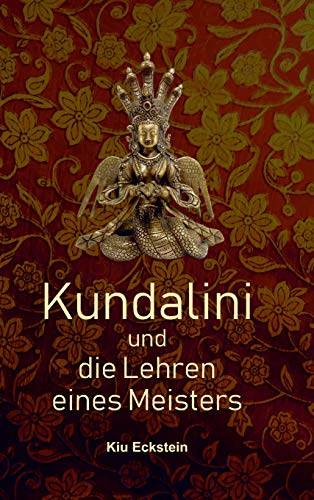Kundalini und die Lehren eines Meisters