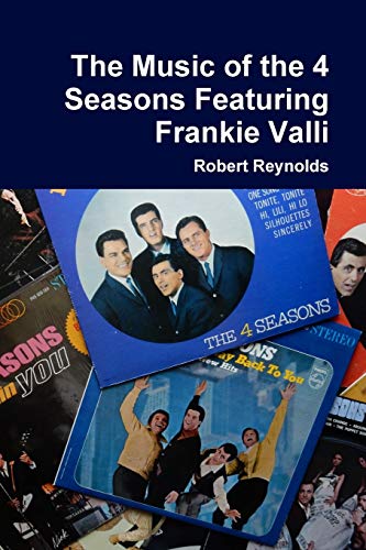 The Music of the 4 Seasons Featuring Frankie Valli