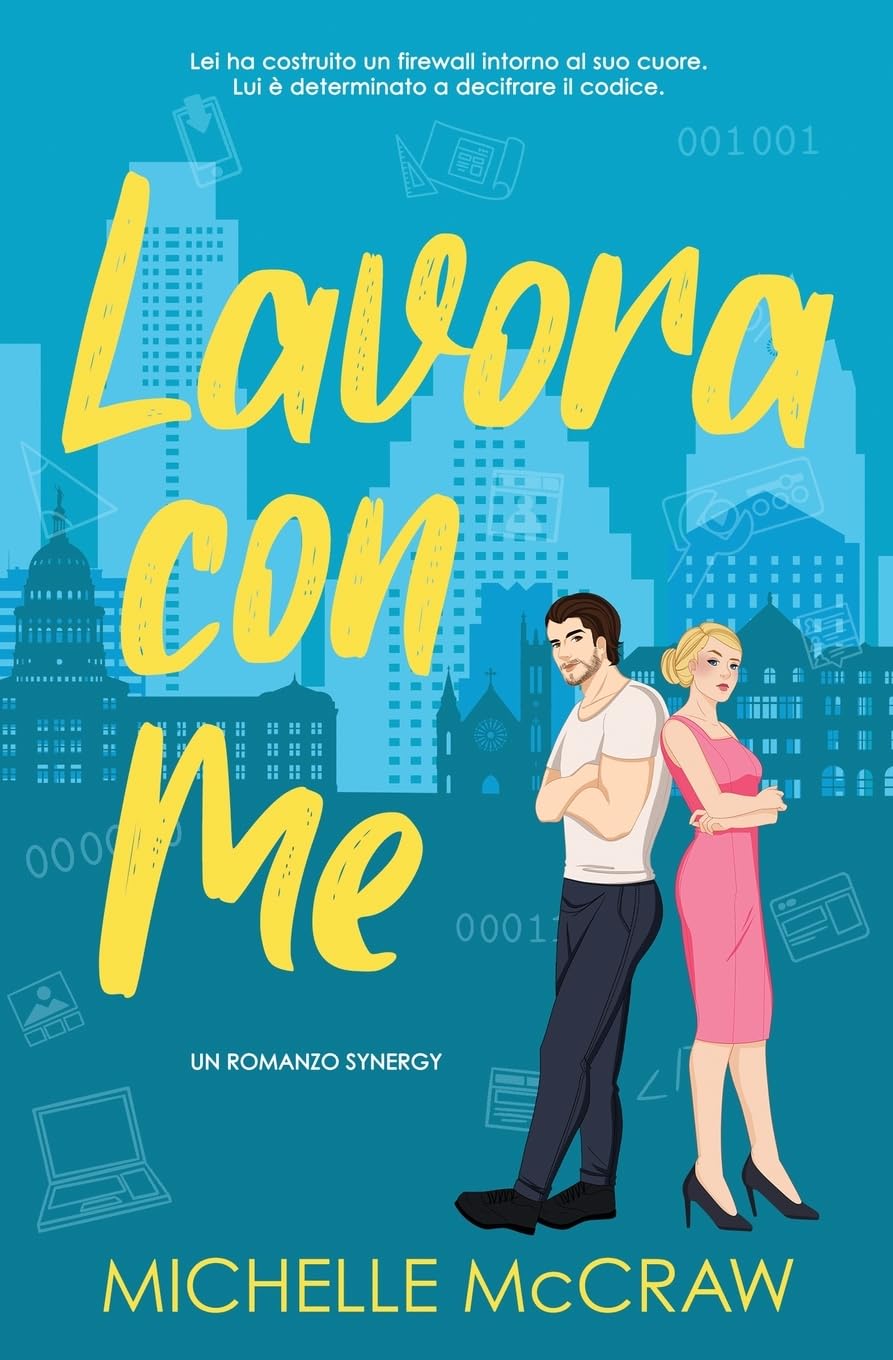 Lavora con Me: Un Romance in Ufficio da Nemici ad Amanti (Synergy (Italiano), Band 1)