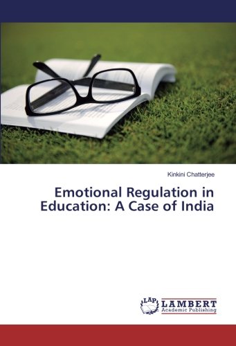 Emotional Regulation in Education: A Case of India