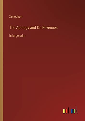 The Apology and On Revenues: in large print