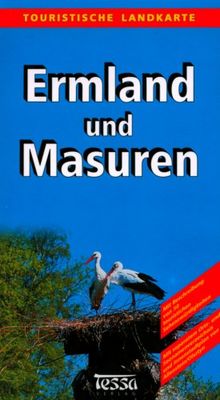 Ermland und Masuren 1 : 250 000. Touristische Landkarte: Mit Beschreibung von 50 touristischen Sehenswürdigkeiten. Mit separatem Orts- und ... Ortsnamen deutsch/polnisch