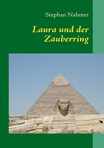 Laura und der Zauberring: - Der Anfang -