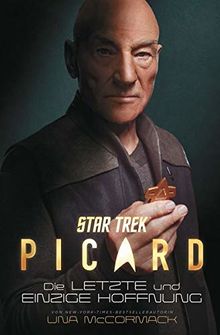 Star Trek - Picard: Die letzte und einzige Hoffnung von McCormack, Una | Buch | Zustand sehr gut