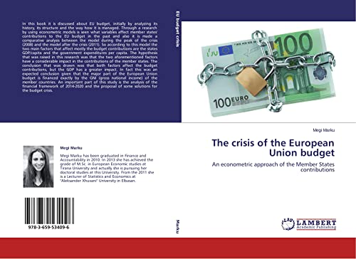 The crisis of the European Union budget: An econometric approach of the Member States contributions