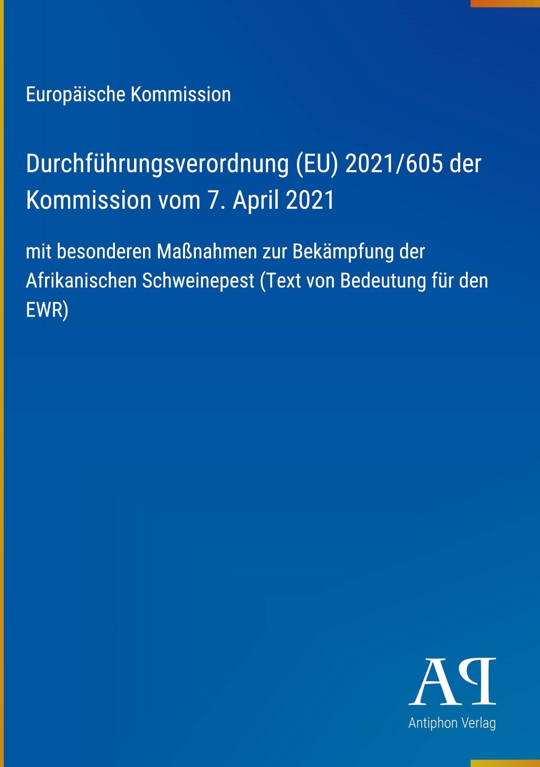 Durchführungsverordnung (EU) 2021/605 der Kommission vom 7. April 2021