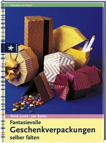 Fantasievolle Geschenkverpackungen selber falten