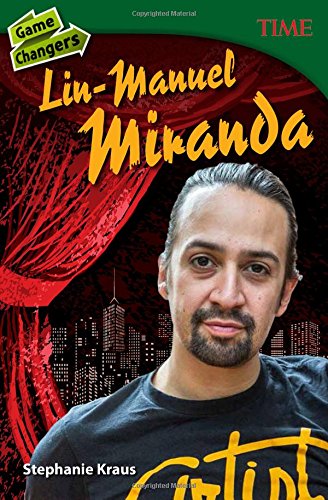 Game Changers: Lin-Manuel Miranda