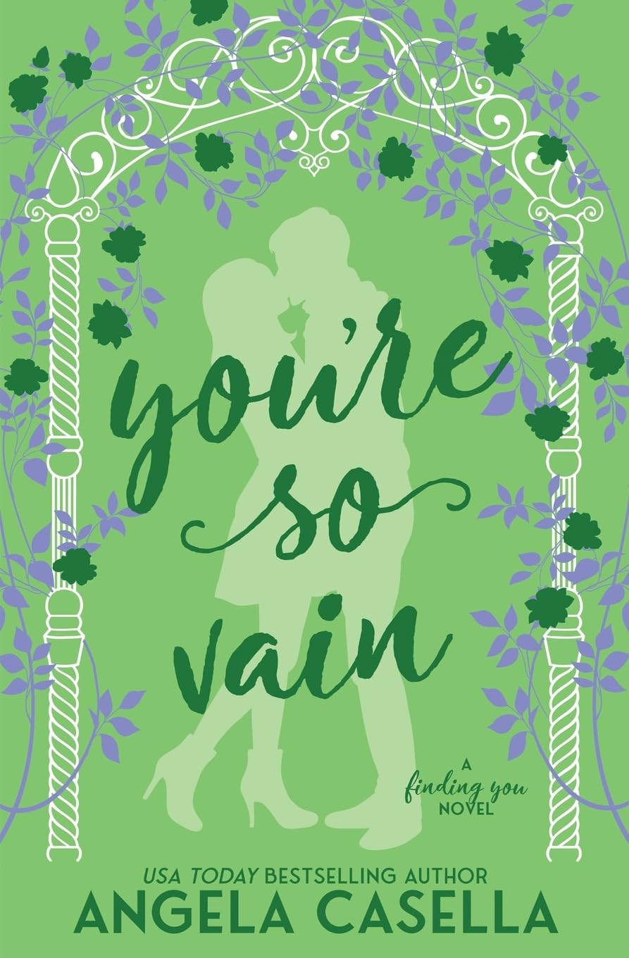 Casella, Angela R You're So Vain (Finding You, Band 4)